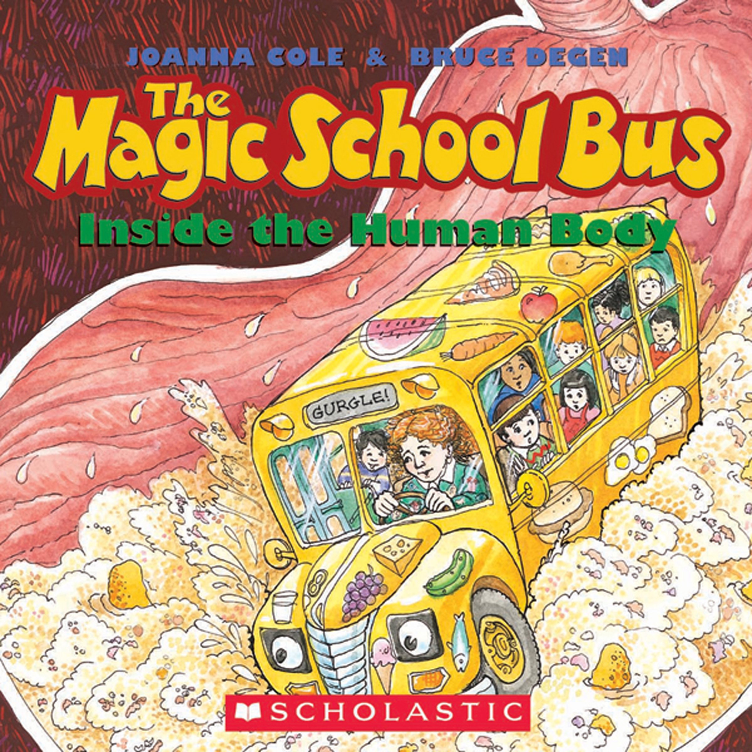 The Magic School Bus Inside the Human Body by Joanna Cole | Goodreads