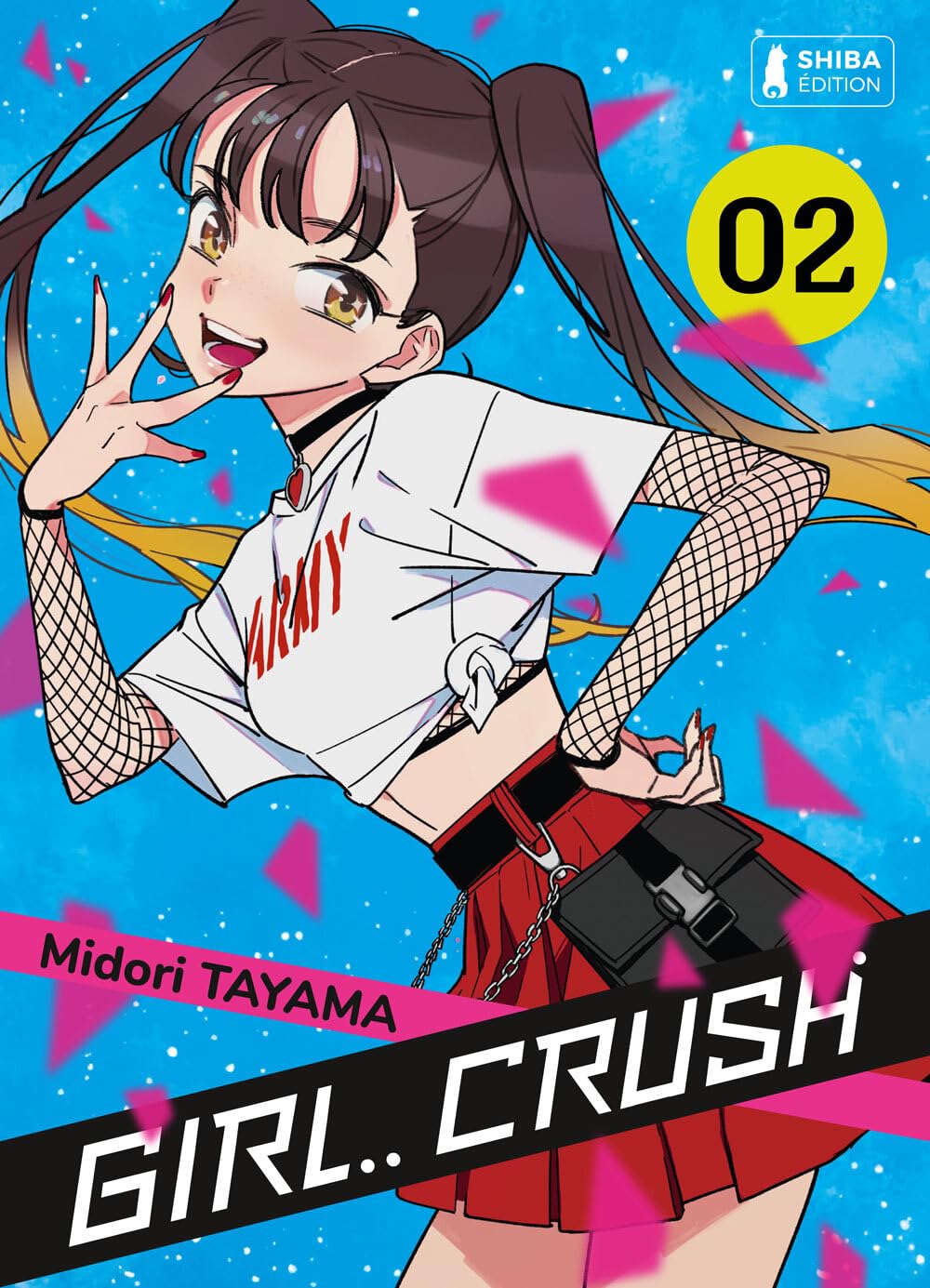 Girl Crush, Tome 2