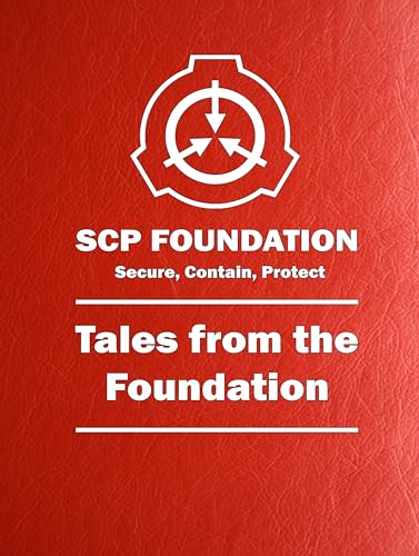 SCP Discover Series: Tales told by the Foundation