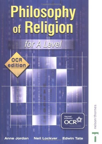 Philosophy of Religion for A Level - OCR Edition by Jordan, Anne ...