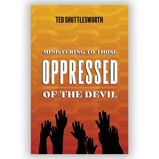 Ministering to those oppressed of the devil
