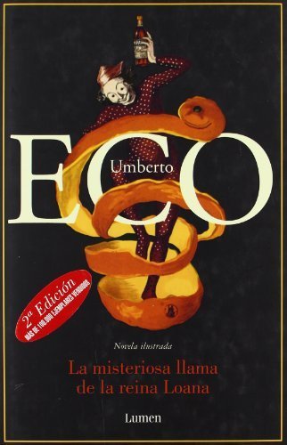 La Misteriosa Llama De La Reina Loana (Spanish Edition) by Umberto Eco book cover