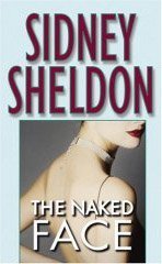 The Naked Face by Sidney Sheldon (1985-08-07) by Sidney Sheldon | Goodreads