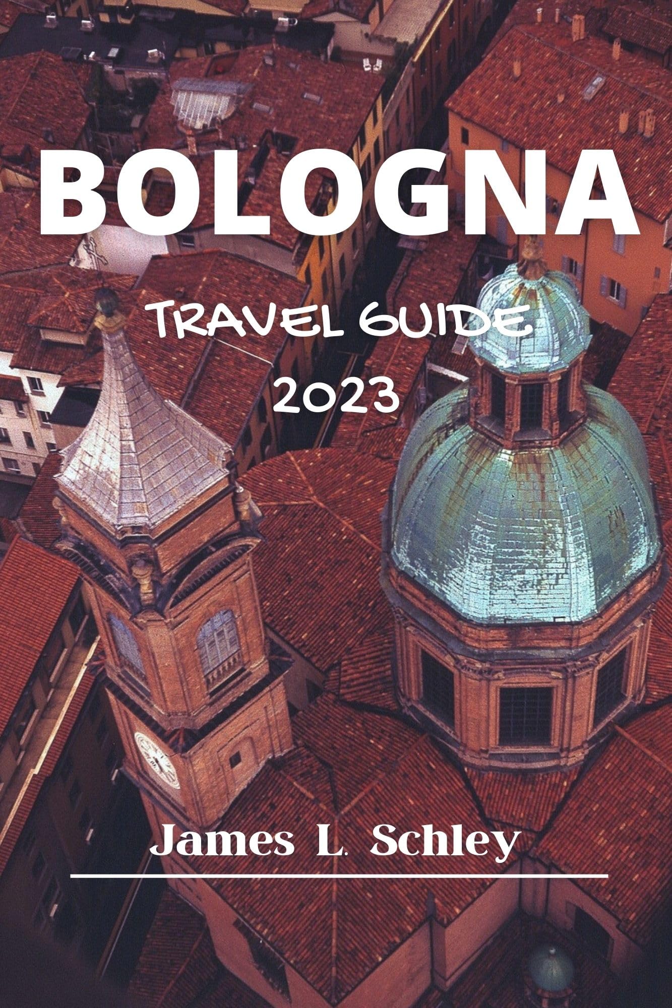 Bologna Travel Guide 2023 Bologna Revealed Your Essential 2023 Travel