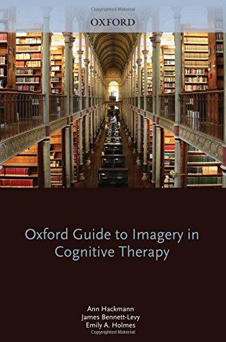 Oxford Guide to Imagery in Cognitive Therapy (Oxford Guides to ...