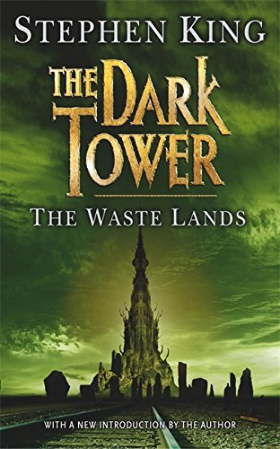 The Waste Lands (The Dark Tower, #3)
