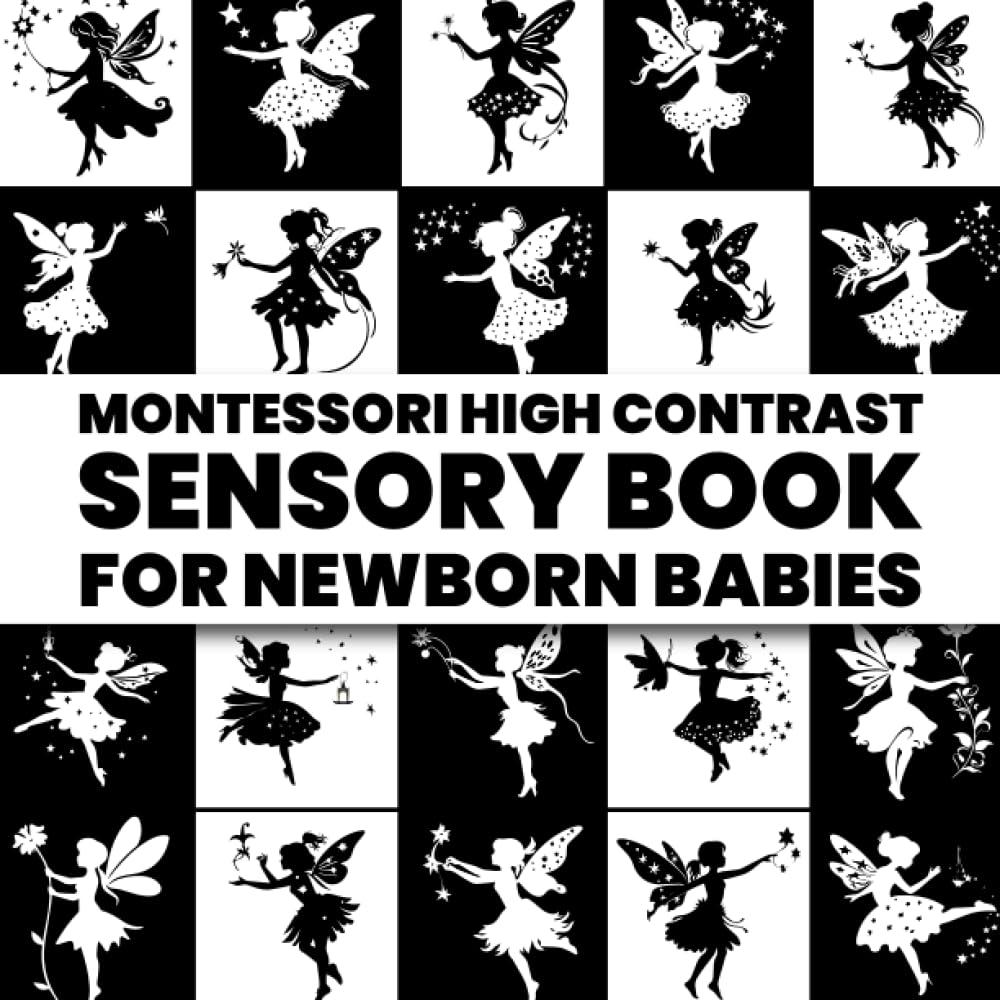 Montessori High Contrast Sensory Book For Newborn Babies 30 black and white fairies images for