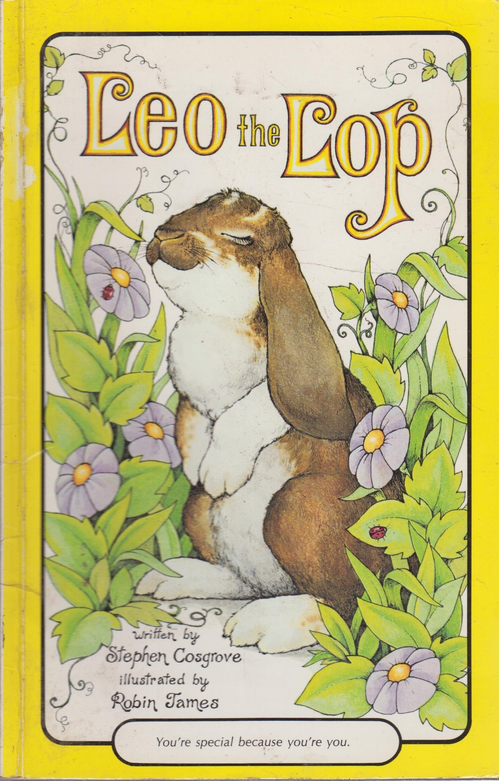 Leo the Lop (A Serendipity Book) by Stephen Cosgrove | Goodreads