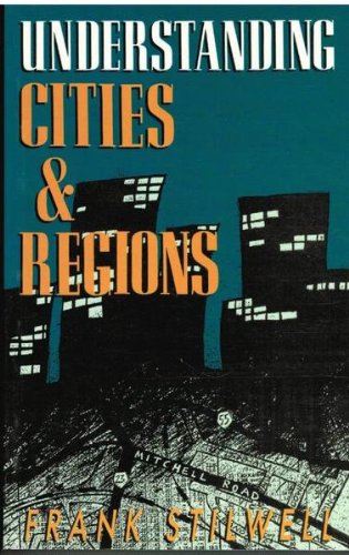 Understanding cities & regions: Spatial political economy by