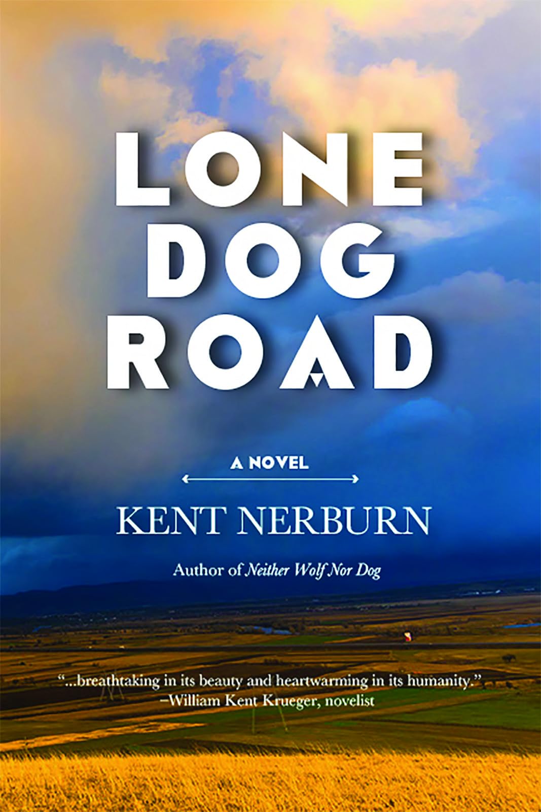Lone Dog Road by Kent Nerburn | Goodreads
