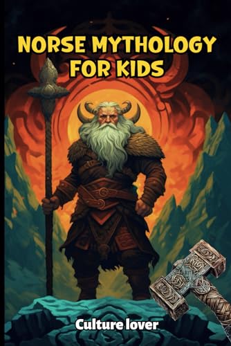 Norse Mythology for Kids: Discover More than 400 Fascinating Facts by Culture lover | Goodreads