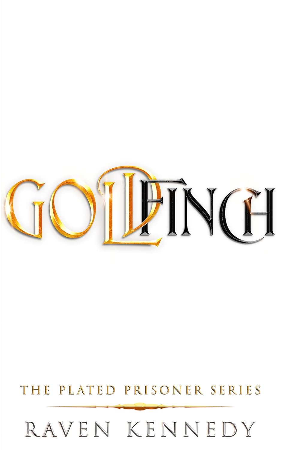 Goldfinch (The Plated Prisoner, #6)