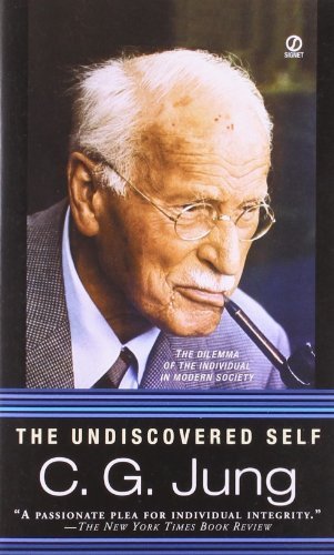 The Undiscovered Self by Jung, Carl G. (2006) Mass Market Paperback book cover
