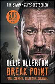 By Ollie Ollerton Break Point SAS Who Dares Wins Host's Incredible True Story Paperback - 9 Jan 2020