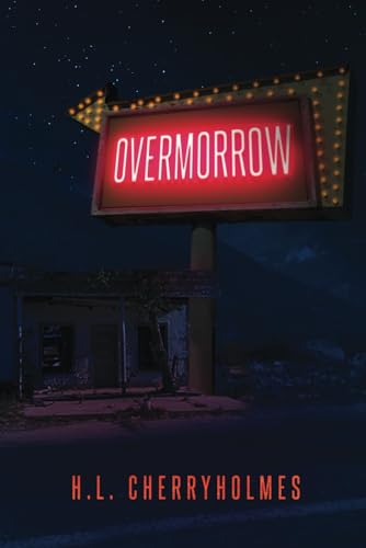 Overmorrow: A Coronado Story