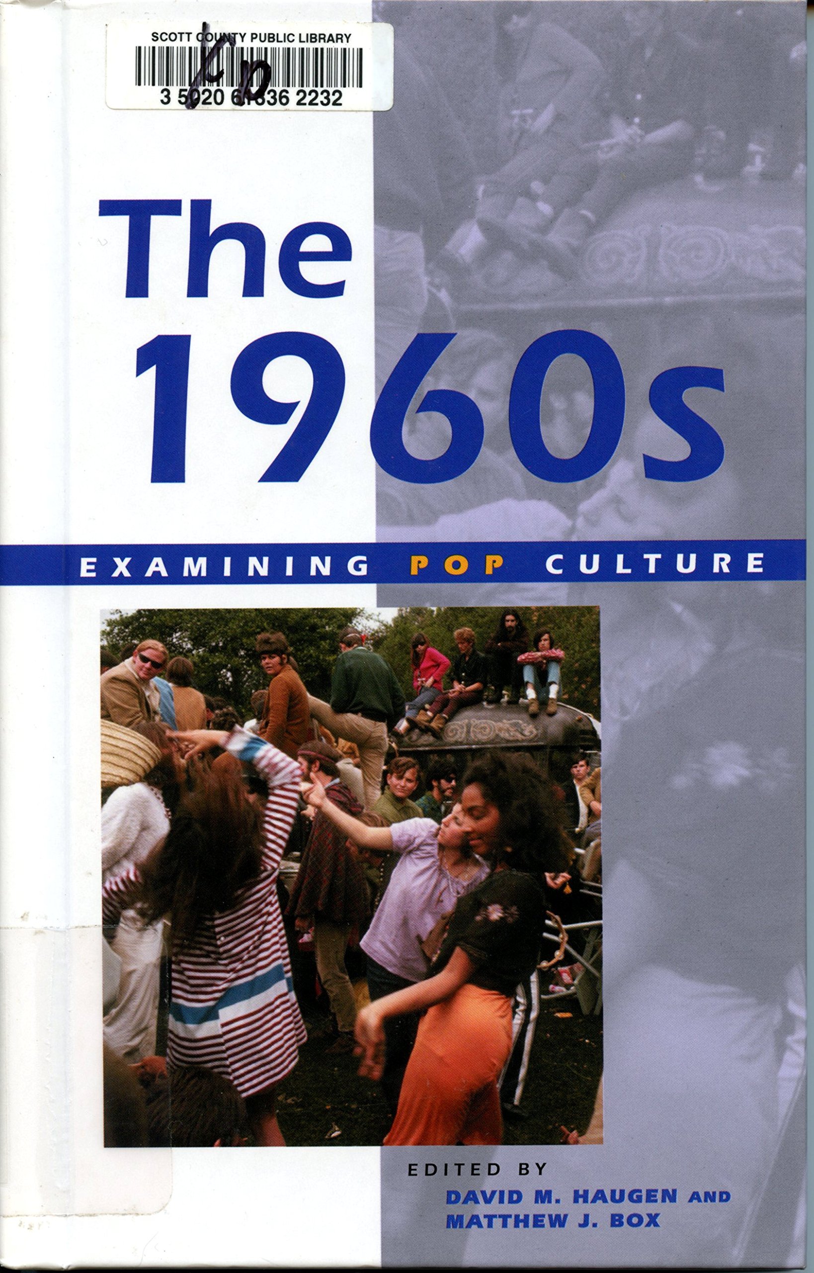 Examining Pop Culture - The 1960s by Matthew J. Box | Goodreads