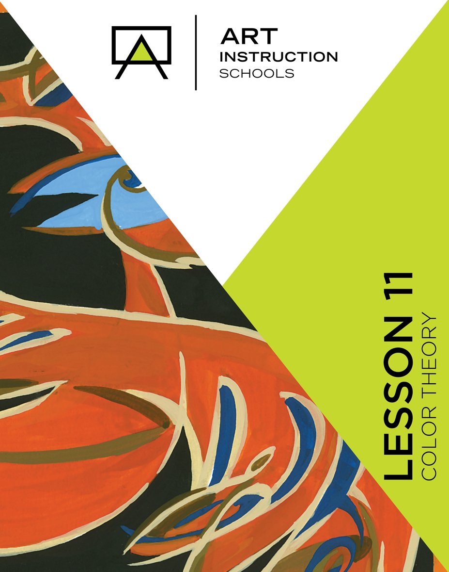 Art Instruction Schools Lesson 11 Color Theory by Art Instruction