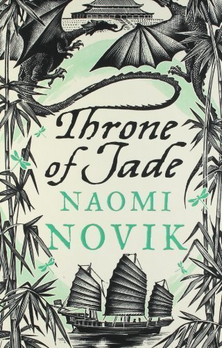 The Throne of Jade (Temeraire #2)