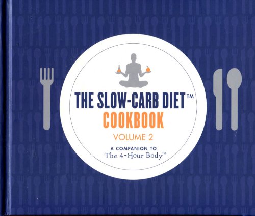 The Slow-Carb Diet Cookbook book cover