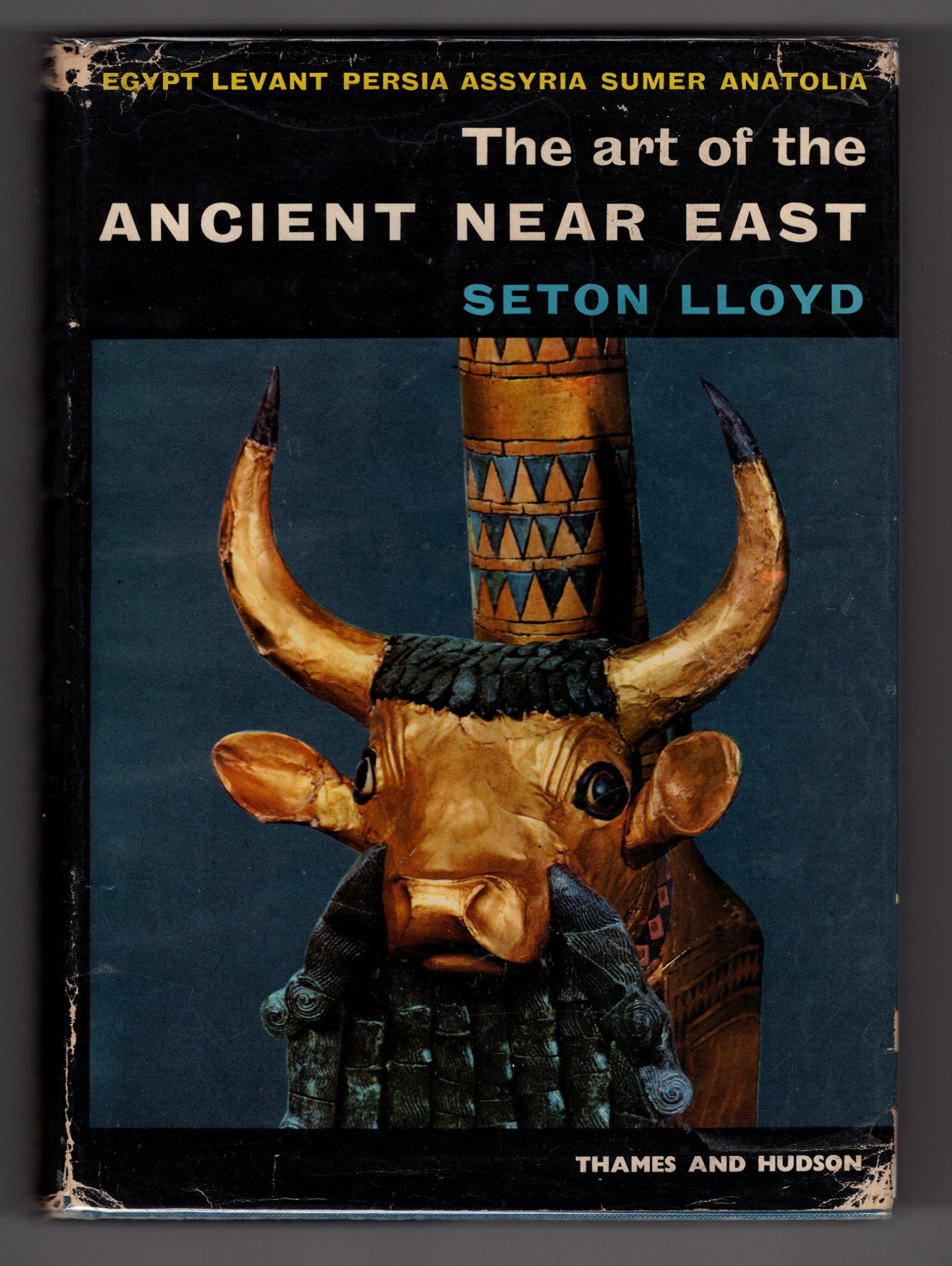 The Art of the Ancient Near East by Seton LLYOD | Goodreads