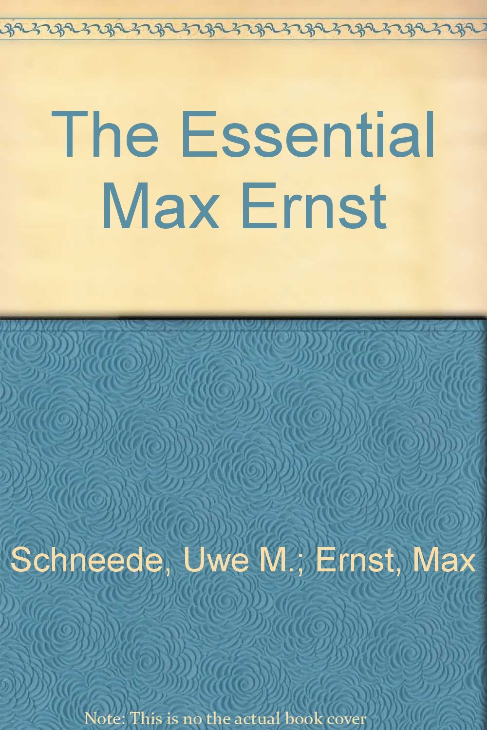 The essential Max Ernst book cover