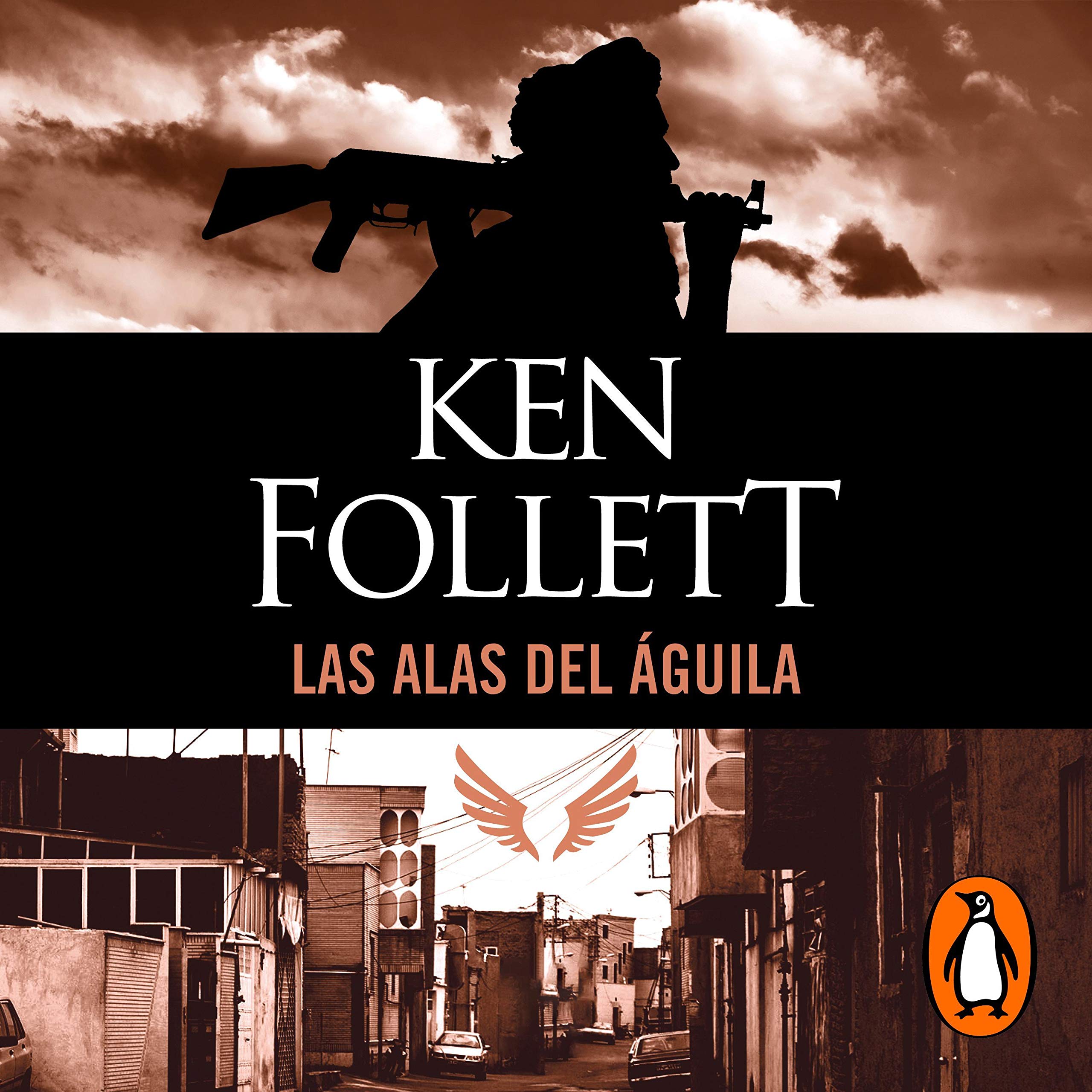 Las alas del águila [On Wings of Eagles] by Ken Follett Goodreads