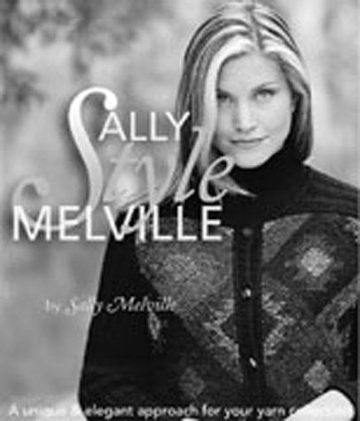 Sally Melville's Styles: A Unique and Elegant Approach for Your Yarn