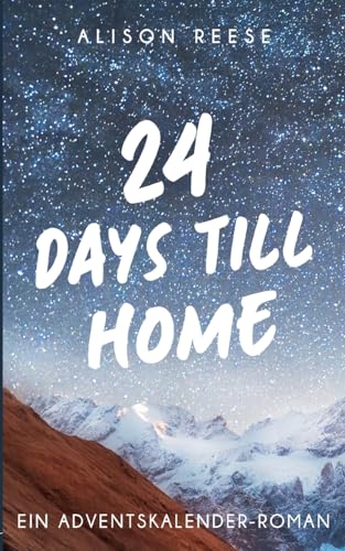 24 Days till Home