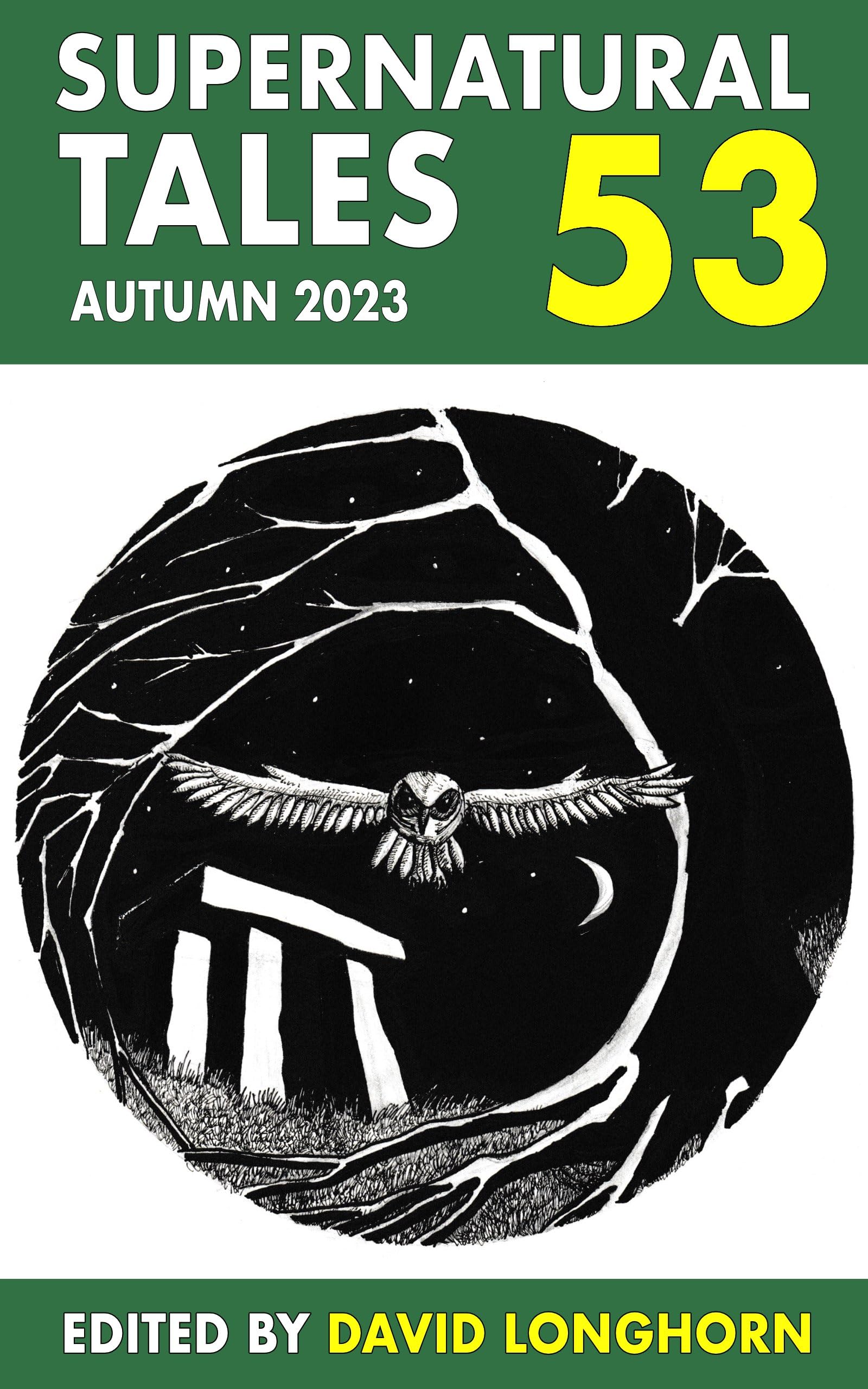 Supernatural Tales 53: Autumn 2023