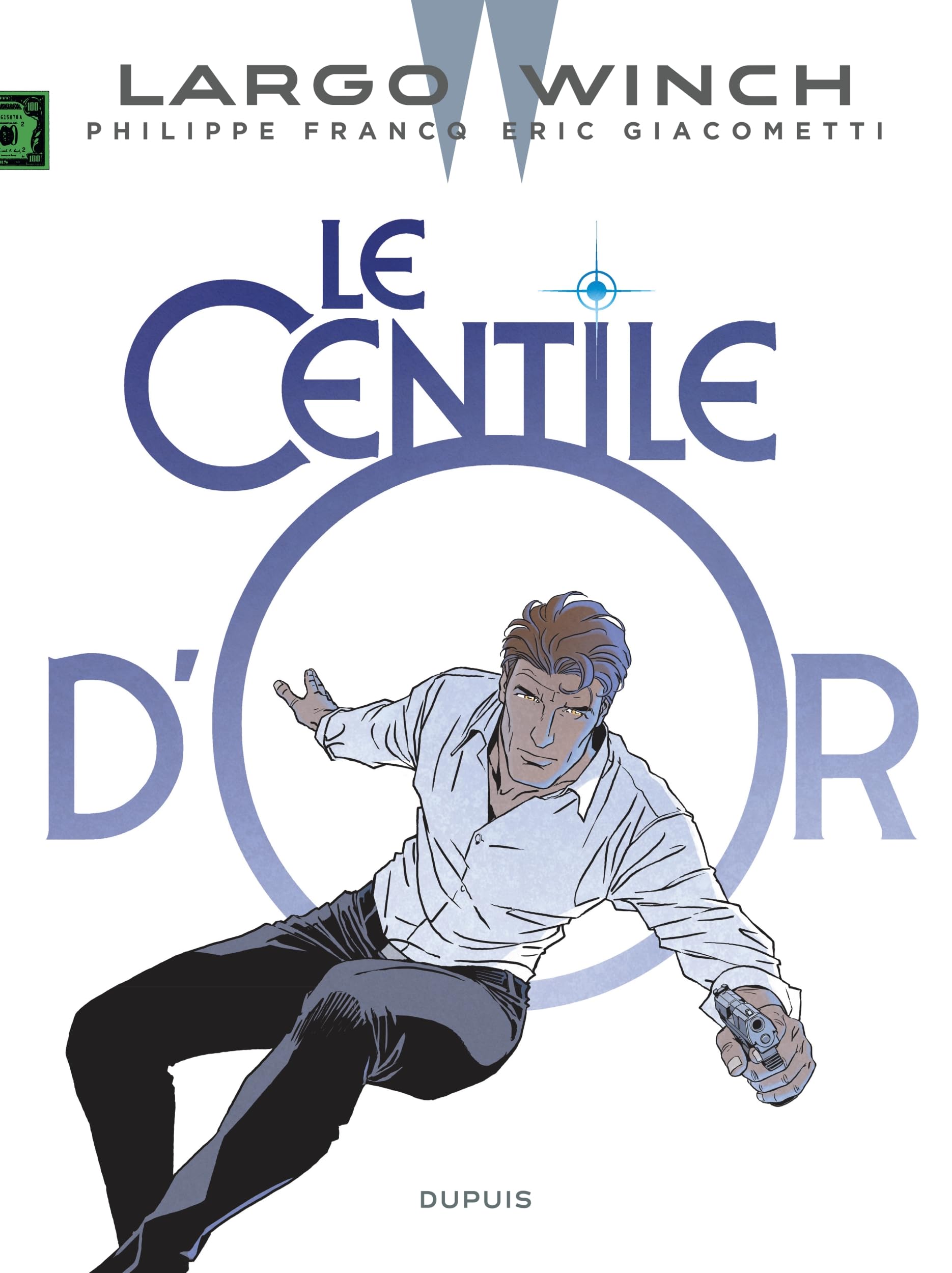 Largo Winch - Tome 24 - Le Centile d'or book cover