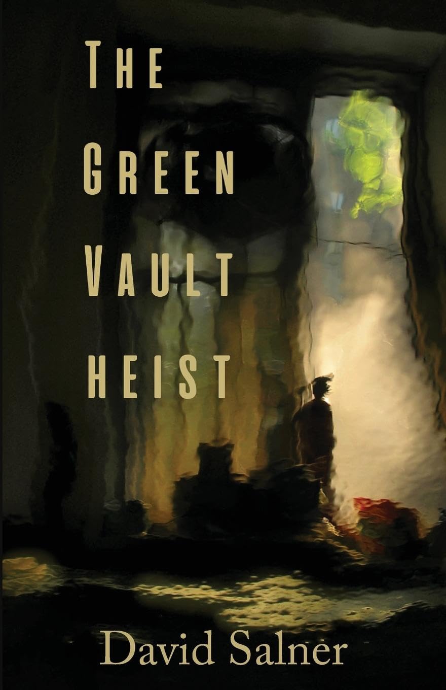 The Green Vault Heist by David Salner | Goodreads