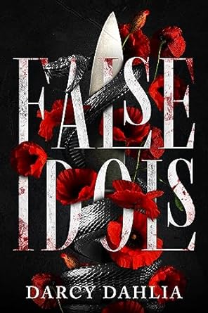False Idols: A Dark College Romance