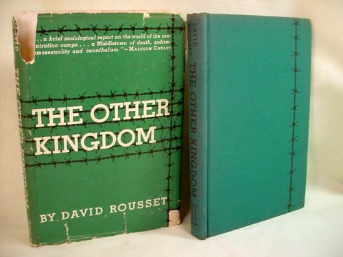 The other kingdom; by David Rousset | Goodreads