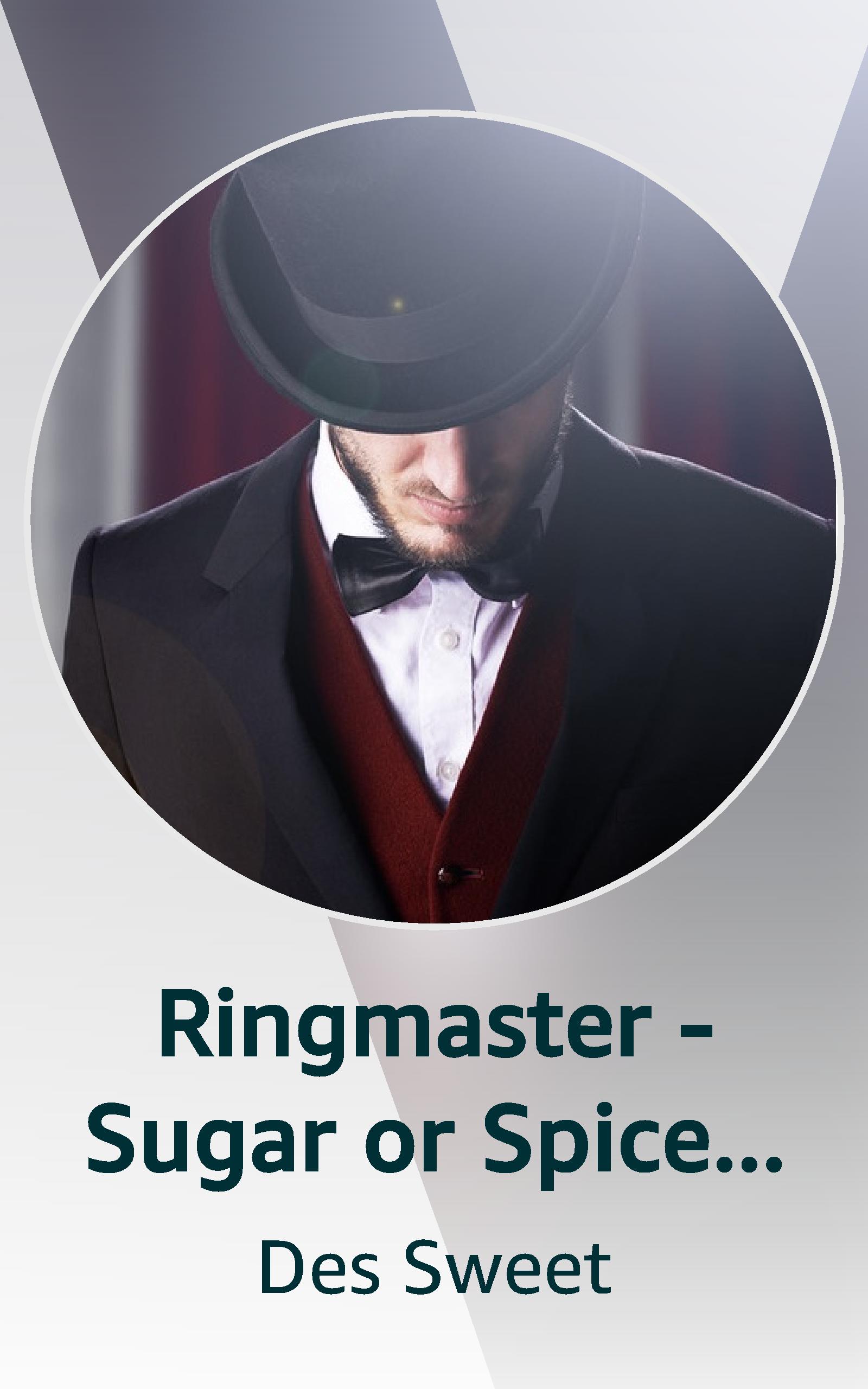 Ringmaster - Sugar or Spice Edition book cover