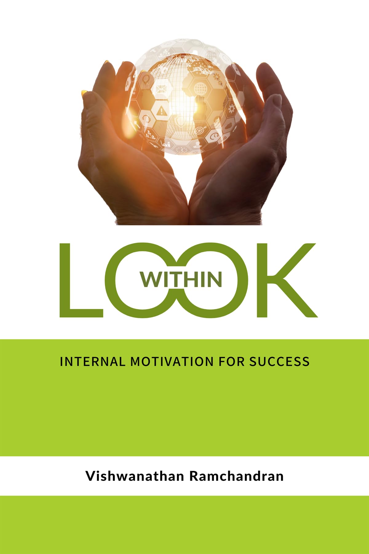 Look Within : Internal Motivation for Success