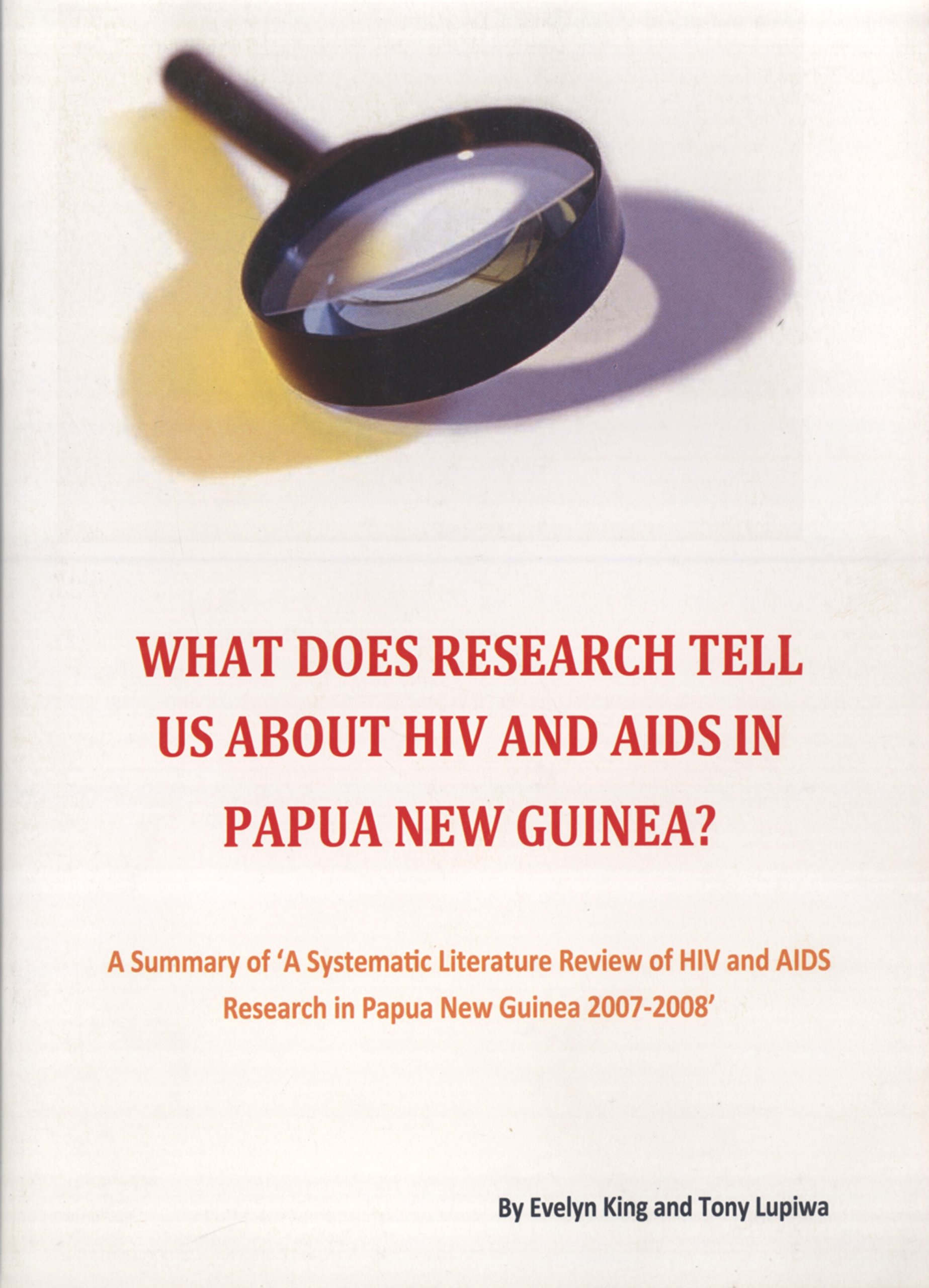 What Does Research Tell Us About HIV and AIDS in Papua New Guinea? A