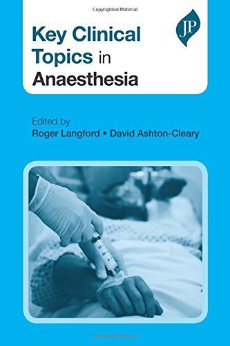 Key Clinical Topics in Anaesthesia
