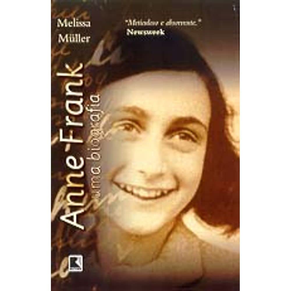 Anne Frank Uma Biografia by Melissa Müller | Goodreads