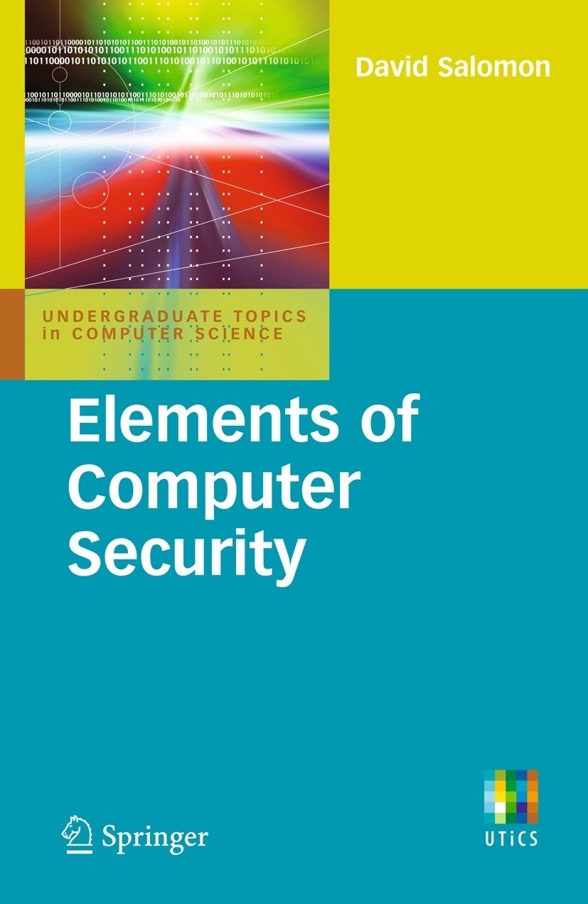 Elements of Computer Security by Salomon D. | Goodreads