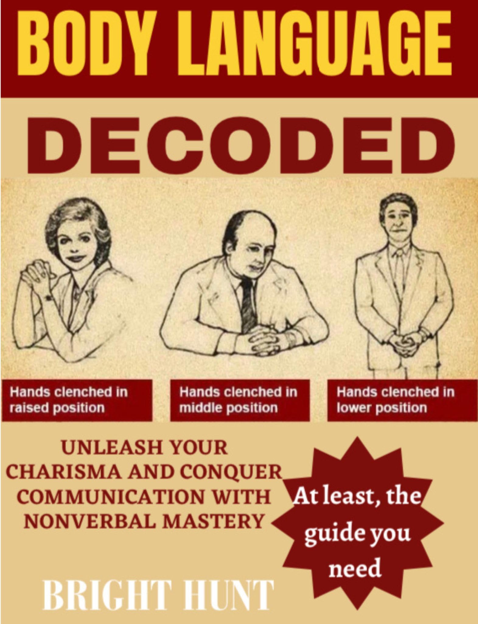 Body Language Decoded: Unleash Your Charisma and Conquer Communication ...
