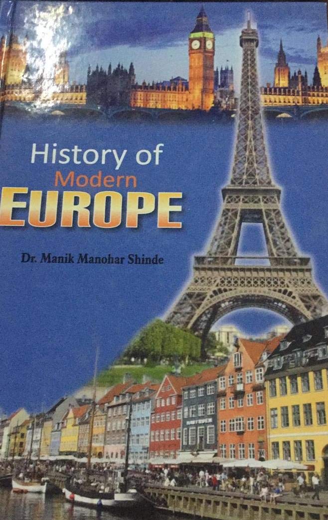 History of Modern Europe by Dr. Manik Manohar Shinde Goodreads