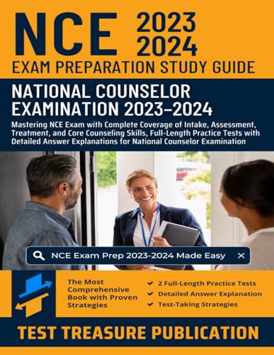 NCE Exam Preparation Study Guide 2023-2024: Mastering NCE Exam with ...