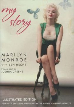 Marilyn Monroe: My Story (Hardcover); 2006 Edition