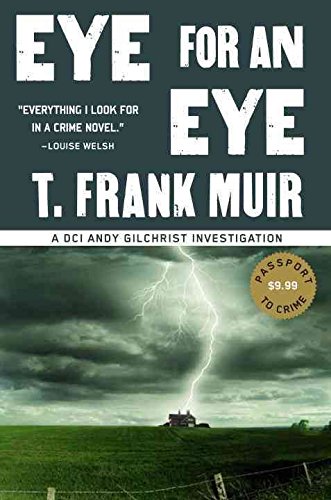 [(Eye for an Eye)] [By (author) T Frank Muir] published on