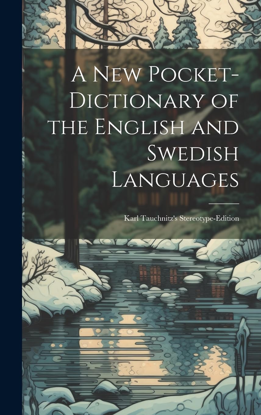 A New PocketDictionary of the English and Swedish Languages Karl
