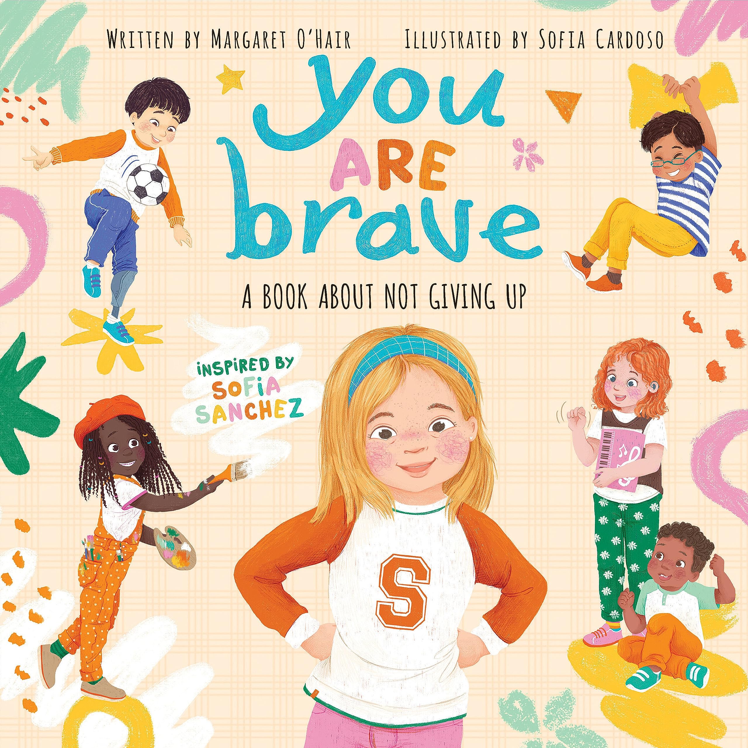 You Are Brave: A Book About Trying New Things