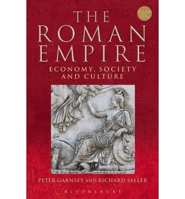 [The Roman Empire: Economy, Society and Culture: 2] [Author: Peter ...