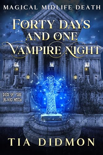 Forty Days and One Vampire Night book cover