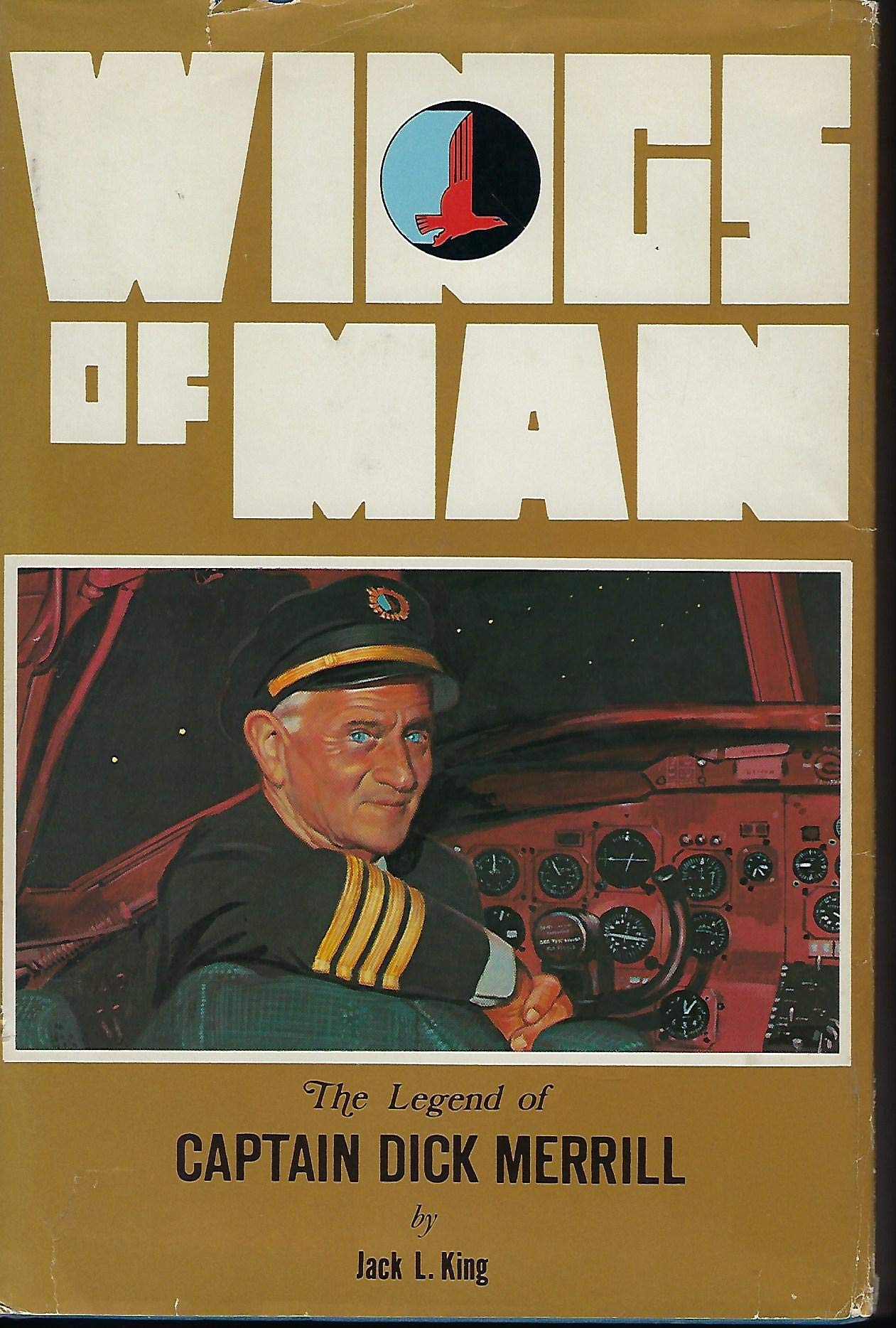 Rare Antique Wings Of Man: The Legend Of Captain Dick Merrill ...