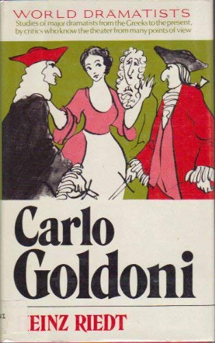 Carlo Goldoni (World Dramatists Series) by Heinz Riedt | Goodreads
